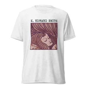 K. Edward Smith Something Beautiful Shirt